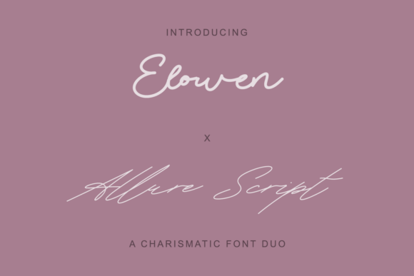 Elowen X Allure Script Duo: Elevating Editorial Design with Mystic Typography