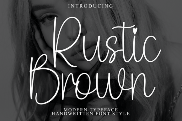 Rustic Brown: A Designer’s Review of This Elegant Script Typeface