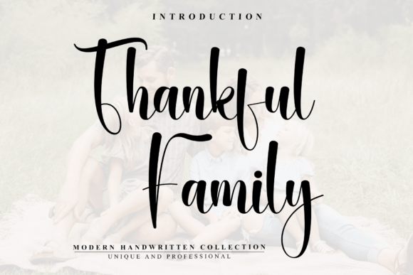 Thankful Family: A Modern Script Typeface for Warm Editorial Design